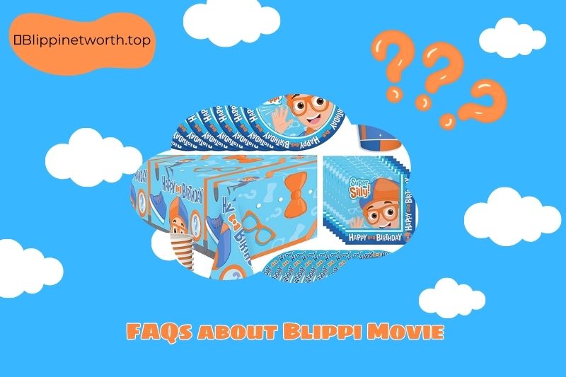 FAQs about Blippi Movie
