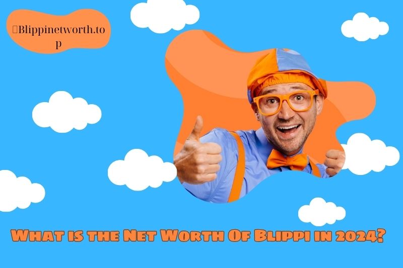 What is the Net Worth Of Blippi in 2024